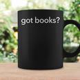 Got Books T-Shirt Graphic Print Coffee Mug Gifts ideas