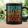 Bruh It’s A Good Day To Read A Book Retro Reading Graphic Print Coffee Mug Gifts ideas