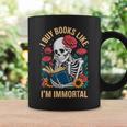 I Buy Books Like I'm Immortal Graphic Print Coffee Mug Gifts ideas I Buy Books Like I'm Immortal Graphic Print Coffee Mug Gifts ideas