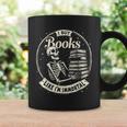 I Buy Books Like I’m Immortal Skeleton Bookworm Gothic Graphic Print Coffee Mug Gifts ideas