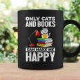 Only Cats And Books Can Make Me Happy Cat Lover Men Women Kids Graphic Print Coffee Mug Gifts ideas Only Cats And Books Can Make Me Happy Cat Lover Men Women Kids Graphic Print Coffee Mug Gifts ideas