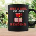 Cute Just A Girl Who Loves Reading Books Women And Girls Graphic Print Coffee Mug Gifts ideas Cute Just A Girl Who Loves Reading Books Women And Girls Graphic Print Coffee Mug Gifts ideas