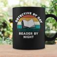 Detective By Day Reader By Night Cool Crime Book Lover Graphic Print Coffee Mug Gifts ideas Detective By Day Reader By Night Cool Crime Book Lover Graphic Print Coffee Mug Gifts ideas