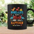 Dinosaurs Didnt Read Look What Happened To Them Books Graphic Print Coffee Mug Gifts ideas Dinosaurs Didnt Read Look What Happened To Them Books Graphic Print Coffee Mug Gifts ideas