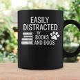 Dog Lovers Easily Distracted By Books And Dogs Bookworm Graphic Print Coffee Mug Gifts ideas