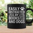Dog Owner Bookworm Easily Distracted By Books And Dogs Graphic Print Coffee Mug Gifts ideas