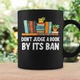 Don't Judge A Book By Its Ban Graphic Print Coffee Mug Gifts ideas