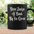 Don’t Judge a Book By Its Cover Tattoo Graphic Print Coffee Mug Gifts ideas