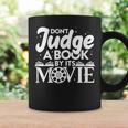 Don't Judge A Book By Its Movie Bookworm Book Lover Readers Graphic Print Coffee Mug Gifts ideas