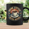 Drink Coffee Read Books Lover Vintage Quote Retro Saying Fun Graphic Print Coffee Mug Gifts ideas