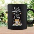 Easily Distracted By Cats And Books Cat & Book Lover Graphic Print Coffee Mug Gifts ideas Easily Distracted By Cats And Books Cat & Book Lover Graphic Print Coffee Mug Gifts ideas