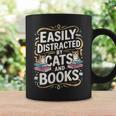 Easily Distracted By Cats And Books Graphic Print Coffee Mug Gifts ideas