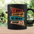 Eat Sleep Read Repeat Reading Books Reader Bookworm Graphic Print Coffee Mug Gifts ideas Eat Sleep Read Repeat Reading Books Reader Bookworm Graphic Print Coffee Mug Gifts ideas