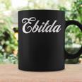 EBITDA Auditor Book Keeper Finance Taxes Accounting Analyst Graphic Print Coffee Mug Gifts ideas EBITDA Auditor Book Keeper Finance Taxes Accounting Analyst Graphic Print Coffee Mug Gifts ideas