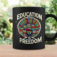 Education Is Freedom Knowledge Power MotivationBook Lover Graphic Print Coffee Mug Gifts ideas Education Is Freedom Knowledge Power MotivationBook Lover Graphic Print Coffee Mug Gifts ideas