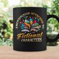 Emotionally Attached To Fictional Characters Book Reading Graphic Print Coffee Mug Gifts ideas