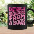 Emotionally Recovering From A Book Graphic Print Coffee Mug Gifts ideas Emotionally Recovering From A Book Graphic Print Coffee Mug Gifts ideas