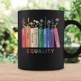 Equality Flower Books Equal Rights Social Justice Feminist Graphic Print Coffee Mug Gifts ideas