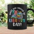 Every Day Should Be Book Reading Graphic Print Coffee Mug Gifts ideas