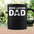 Fathers Day Book Loving Dad Reading Lover Proud Dad Graphic Print Coffee Mug Gifts ideas