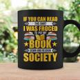 I Was Forced To Put My Book Down Book Lovers Reading Graphic Print Coffee Mug Gifts ideas