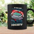 I Was Forced To Put My Book Down And Rejoin Society Reading Graphic Print Coffee Mug Gifts ideas