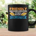 Friendly Neighbourhood Comic Books Collector Graphic Print Coffee Mug Gifts ideas Friendly Neighbourhood Comic Books Collector Graphic Print Coffee Mug Gifts ideas