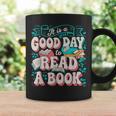 It Is A Good Day To Read A Book Reading Lovers Men Women Graphic Print Coffee Mug Gifts ideas