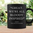 Great We'Re All Bloody Inspired TMR Quote Funny Book Lover Graphic Print Coffee Mug Gifts ideas