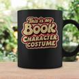 Groovy This Is My Book Character Costume Book Lover Graphic Print Coffee Mug Gifts ideas Groovy This Is My Book Character Costume Book Lover Graphic Print Coffee Mug Gifts ideas