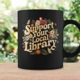 Groovy Support Your Local Library Book Reader Lover Bookworm Graphic Print Coffee Mug Gifts ideas