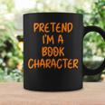 Halloween Pretend I'm Book Character Costume Lazy Adult Kids Graphic Print Coffee Mug Gifts ideas Halloween Pretend I'm Book Character Costume Lazy Adult Kids Graphic Print Coffee Mug Gifts ideas