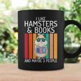 I Like Hamsters & Books And Maybe 3 People Hamster Lover Graphic Print Coffee Mug Gifts ideas I Like Hamsters & Books And Maybe 3 People Hamster Lover Graphic Print Coffee Mug Gifts ideas
