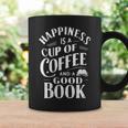 Happiness Is A Cup Of Coffee And A Good Book Slogan Graphic Print Coffee Mug Gifts ideas Happiness Is A Cup Of Coffee And A Good Book Slogan Graphic Print Coffee Mug Gifts ideas