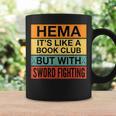 Hema Definition Like A Book Club With Swords Graphic Print Coffee Mug Gifts ideas