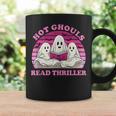 Hot Ghouls Read Thriller Spooky Book Club Reading Lovers Graphic Print Coffee Mug Gifts ideas Hot Ghouls Read Thriller Spooky Book Club Reading Lovers Graphic Print Coffee Mug Gifts ideas