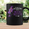 I'm Not A Bookworm I'm A Book Witch Halloween Book Reader Graphic Print Coffee Mug Gifts ideas I'm Not A Bookworm I'm A Book Witch Halloween Book Reader Graphic Print Coffee Mug Gifts ideas