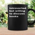 Introverted But Willing To Discuss Books Lover Worm Quote Graphic Print Coffee Mug Gifts ideas