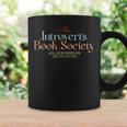 The Introverts Book Society All Our Friends Are In Books Graphic Print Coffee Mug Gifts ideas