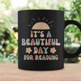 Its a Beautiful Day For Reading Book Lover Reader Bookworm Graphic Print Coffee Mug Gifts ideas Its a Beautiful Day For Reading Book Lover Reader Bookworm Graphic Print Coffee Mug Gifts ideas