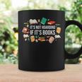 It's Not Hoarding If It's Books Literature Reading Graphic Print Coffee Mug Gifts ideas It's Not Hoarding If It's Books Literature Reading Graphic Print Coffee Mug Gifts ideas