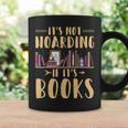 It's Not Hoarding If It's Books Reading Book Lover Graphic Print Coffee Mug Gifts ideas