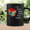 I'Ve Read More Books Than Trump Political Joke Gag Graphic Print Coffee Mug Gifts ideas I'Ve Read More Books Than Trump Political Joke Gag Graphic Print Coffee Mug Gifts ideas