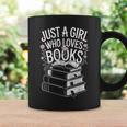 Just a Girl Who Loves Books Book Lover Reading For Women Graphic Print Coffee Mug Gifts ideas Just a Girl Who Loves Books Book Lover Reading For Women Graphic Print Coffee Mug Gifts ideas