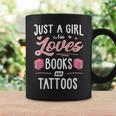 Just A Girl Who Loves Books And Tattoos Women Graphic Print Coffee Mug Gifts ideas Just A Girl Who Loves Books And Tattoos Women Graphic Print Coffee Mug Gifts ideas