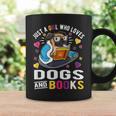 Just A Girl Who Loves Dogs And Books Graphic Print Coffee Mug Gifts ideas Just A Girl Who Loves Dogs And Books Graphic Print Coffee Mug Gifts ideas