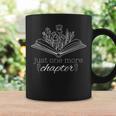 Just One More Chapter Book & Flowers Graphic Print Coffee Mug Gifts ideas Just One More Chapter Book & Flowers Graphic Print Coffee Mug Gifts ideas