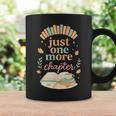 Just One More Chapter Cozy Book Lover Reading & Coffee Graphic Print Coffee Mug Gifts ideas