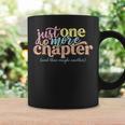 Just One More Chapter And Then Maybe Another Reading Graphic Print Coffee Mug Gifts ideas