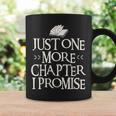 Just One More Chapter I Promise I Book Nerd Lover Graphic Print Coffee Mug Gifts ideas